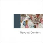 Beyond Comfort 